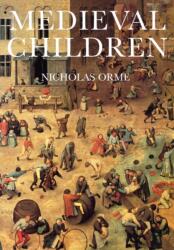 Medieval Children (ISBN: 9780300097542)