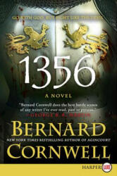Bernard Cornwell - 1356 - Bernard Cornwell (ISBN: 9780062223258)