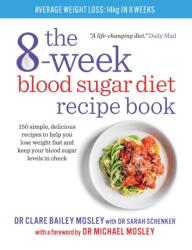 The 8-Week Blood Sugar Diet Recipe Book (ISBN: 9781780722931)