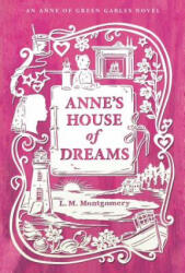 Anne's House of Dreams - L M Montgomery (ISBN: 9781442490109)