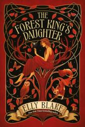 The Forest King's Daughter (ISBN: 9781399706933)
