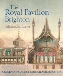 The Royal Pavilion, Brighton (ISBN: 9780300266665)