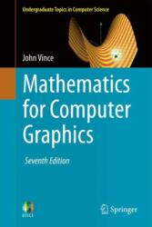 Mathematics for Computer Graphics (ISBN: 9781447175490)