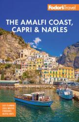 Fodor's Amalfi Coast, Capri & Naples (ISBN: 9781640977099)
