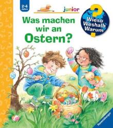 Wieso? Weshalb? Warum? junior: Was machen wir an Ostern? - Band 54 (ISBN: 9783473600144)