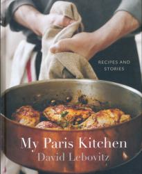 My Paris Kitchen - David Lebovitz (2014)