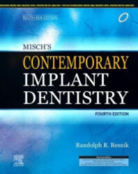 Misch's Contemporary Implant Dentistry, 4e: South Asia Edition - Resnik (ISBN: 9788131262832)