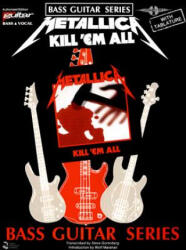 Metallica - Kill 'em All - Metallica (ISBN: 9780895245144)