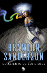 EL ALIENTO DE LOS DIOSES - Brandon Sanderson (ISBN: 9788490709122)