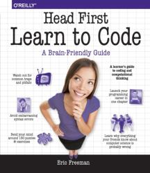 Head First Learn to Code (ISBN: 9781491958865)