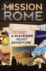 Mission Rome (ISBN: 9780989226769)