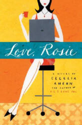 Love, Rosie - Cecelia Ahern (ISBN: 9780786890767)