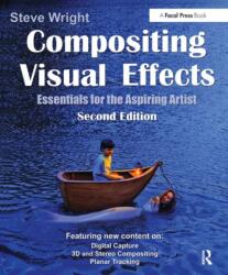 Compositing Visual Effects (ISBN: 9780240817811)