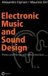 Electronic Music and Sound Design - Theory and Practice with Max and Msp - Volume 2 (ISBN: 9788890548444)