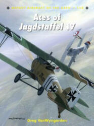 Aces of Jagdstaffel 17 - Greg VanWyngarden (ISBN: 9781780967189)