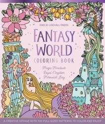 Fantasy World Coloring Book Magic Meadows - Royal Kingdom - Mermaids' Bay - Emelie Lidehall Oberg (ISBN: 9780764370670)
