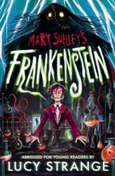 Frankenstein: Abridged for Young Readers (ISBN: 9781529519839)