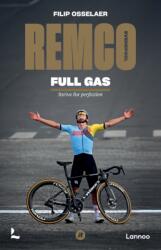 Remco Evenepoel Full Gas (ISBN: 9789020950564)