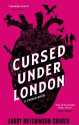 Cursed Under London (ISBN: 9781788425056)