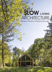 Slow Living Architecture - Minguet (ISBN: 9788417557775)
