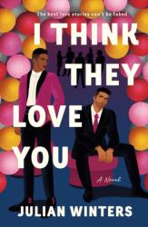 I Think They Love You (ISBN: 9781250326249)