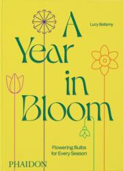 A Year in Bloom (ISBN: 9781838668464)