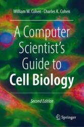 A Computer Scientist's Guide to Cell Biology (ISBN: 9783031559068)