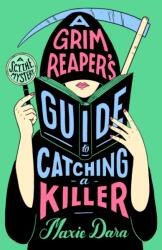 A Grim Reaper's Guide to Catching a Killer (ISBN: 9780593815793)