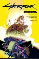 Cyberpunk 2077: Big City Dreams (ISBN: 9783741638268)
