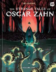The Strange Tales of Oscar Zahn, Volume 1 (ISBN: 9781984863270)