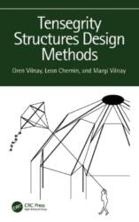 Tensegrity Structures Design Methods (ISBN: 9781032440354)