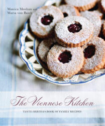 The Viennese Kitchen: 10th Anniversary Edition: Tante Hertha's Book of Family Recipes - Maria Von Baich, Fisher (ISBN: 9781623718596)