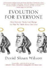 Evolution for Everyone - David Sloan Wilson (ISBN: 9780385340922)