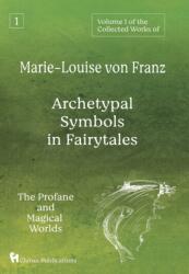 Volume 1 of the Collected Works of Marie-Louise von Franz - MARIE-LOU VON FRANZ (ISBN: 9781630518554)