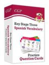 KS3 Spanish: Vocabulary Practice Question Cards - Cgp Books (ISBN: 9781789086331)