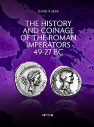 The History and Coinage of the Roman Imperators 49-27 BC (ISBN: 9780907605980)