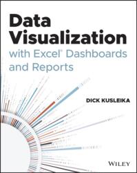 Data Visualization with Excel Dashboards and Reports (ISBN: 9781119698722)