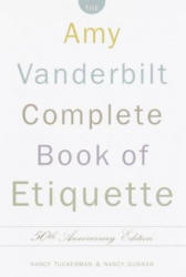 Complete Ettiquette - Amy Vanderbilt (ISBN: 9780385413428)