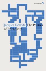 The Politics of Friendship (ISBN: 9781788738590)