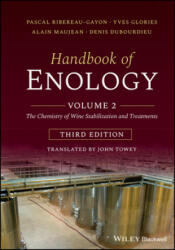 Handbook of Enology - Vol 2 The Chemistry of Wine Stabilization and Treatments 3e - Pascal Riberau-Gayon, Denis Dubourdieu, Yves Glories, Alain Maujean (ISBN: 9781119587767)