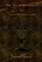The Tree of the Shadows: Samael: The Poison of God - Daemon Barzai, Daemon Barzai (ISBN: 9781074701901)