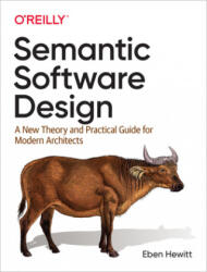 Semantic Software Design - Eben Hewitt (ISBN: 9781492045953)