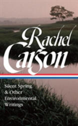 Rachel Carson: Silent Spring & Other Environmental Writings (ISBN: 9781598535600)