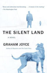 The Silent Land - Graham Joyce (ISBN: 9780307739827)