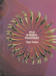 Atlas of Medical Parasitology - V. Zaman (ISBN: 9789401754149)