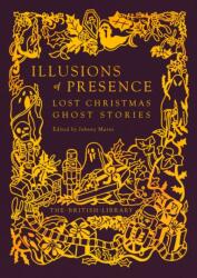 Illusions of Presence - Johnny Mains (ISBN: 9780712355933)