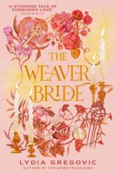 The Weaver Bride (ISBN: 9781399724272)
