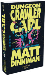 Dungeon Crawler Carl - Tome 4 - Matt Dinniman (ISBN: 9782487700376)