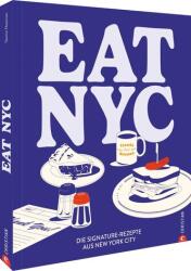 Eat NYC! (ISBN: 9783959619875)
