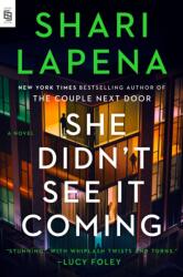 She Didn't See It Coming (ISBN: 9798217060535)